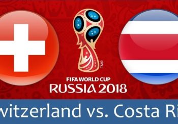 Link xem trực tiếp Thụy Sĩ vs Costa Rica World Cup 2018