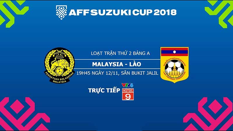 Tỷ lệ cược – Kèo tỷ số: Malaysia vs Lào 19h45 12/11 AFF SUZUKI CUP 2018