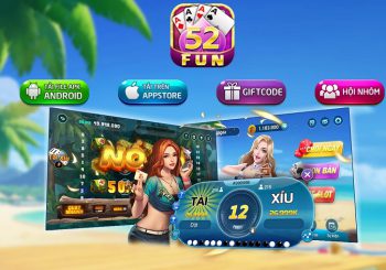 Tải 52Fun Club - Game bài đổi thưởng trực tuyến uy tín