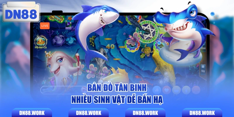 Bản đồ Tân Binh nhiều sinh vật dễ bắn hạ