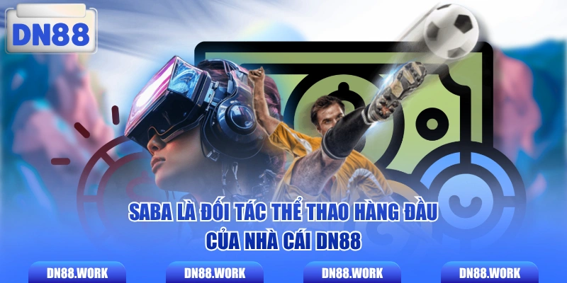 SABA là đối tác thể thao hàng đầu của nhà cái DN88